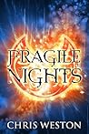 Fragile Nights by Chris  Weston