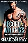 Record of Wrongs by Sharon Kay