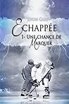 Échappée by Avon Gale