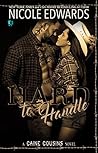 Hard to Handle by Nicole Edwards
