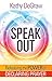 Speak Out: Releasing the Po...
