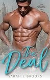 The Deal by Sarah J. Brooks