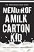 Memoir of a Milk Carton Kid by Lawrence Fisher
