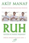 Ruh Nedir ve Nası...