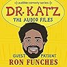 Dr. Katz: The Audio Files Episode 4