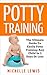 Potty Training:: The Ultima...