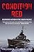 Condition Red: Destroyer Action in the South Pacific
