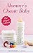Mommy's Chaste Baby: An ABD...