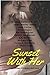 Sunset With Her: 12 Stories...