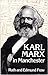 Karl Marx in Manchester by Edmund Frow