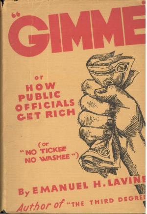 "Gimme" or How Politicians Get Rich (Hardcover)