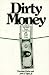 Dirty money : Swiss banks, ...