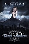 Kissed by Shadows