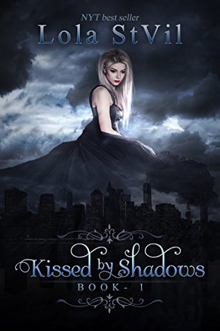Kissed by Shadows (Kissed By Shadows #1)