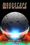 Moonscape: A Raypunk Serial (The Quantum Saga Book 0)
