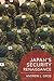 Japan’s Security Renaissance: New Policies and Politics for the Twenty-First Century (Contemporary Asia in the World)