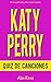 QUIZ DE CANCIONES DE KATY P...