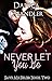 Never Let You Go: Save Me S...