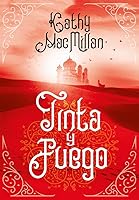 Tinta y fuego (Tinta y fuego, #1)