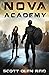 Nova Academy: A Superhero &...