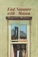 Last summer with maizon essay 02 picture