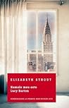Numele meu este Lucy Barton by Elizabeth Strout Numele meu este Lucy Barton by Elizabeth Strout