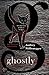 Ghostly: A Collection of Ghost Stories