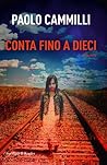 Conta fino a dieci by Paolo Cammilli