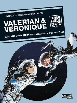 Valerian & Veronique: TWO-IN-ONE (Softcover) Das Land ohne Sterne / Willkommen auf Alflolol
