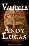 VALHALLA: Shadowland (James Pace Book 4)