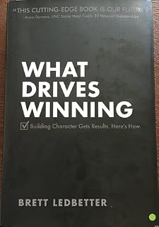 What Drives Winning by Brett Ledbetter