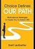 Choice Defines Our Path: Mo...