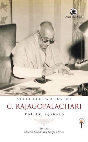 Selected Works of C. Rajagopalachari: Vol 4