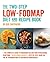 The Two-Step Low-FODMAP Diet and Recipe Book