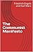 The Communist Manifesto by Karl Marx The Communist Manifesto by Karl Marx