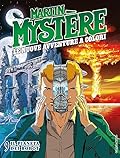 Martin Mystère. Le nuove avventure a colori n. 9: Il Pianeta dei Robot
