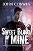 Sweet Blood of Mine (Overworld Chronicles, #1)