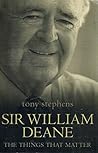 Sir William Deane: the things that matter Sir William Deane: the things that matter