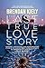 The Last True Love Story