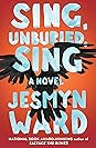 Sing, Unburied, Sing by Jesmyn Ward
