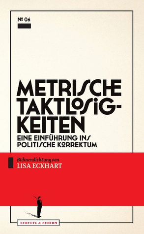 METRISCHE TAKTLOSIGKEITEN (№ 6)