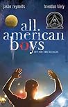 All American Boys by Jason Reynolds All American Boys by Jason Reynolds