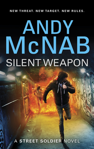 Silent Weapon Street Soldier 2 By Andy Mcnab