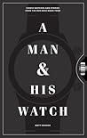 A Man & His Watch...