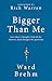 Bigger Than Me: Just When I Thought I Had All the Answers, God Changed the Questions