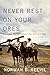 Never Rest on Your Ores: Bu...