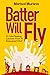 Batter Will Fly