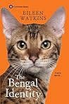 The Bengal Identity by Eileen Watkins