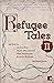 Refugee Tales II: Volume II