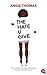 The Hate U Give by Angie Thomas